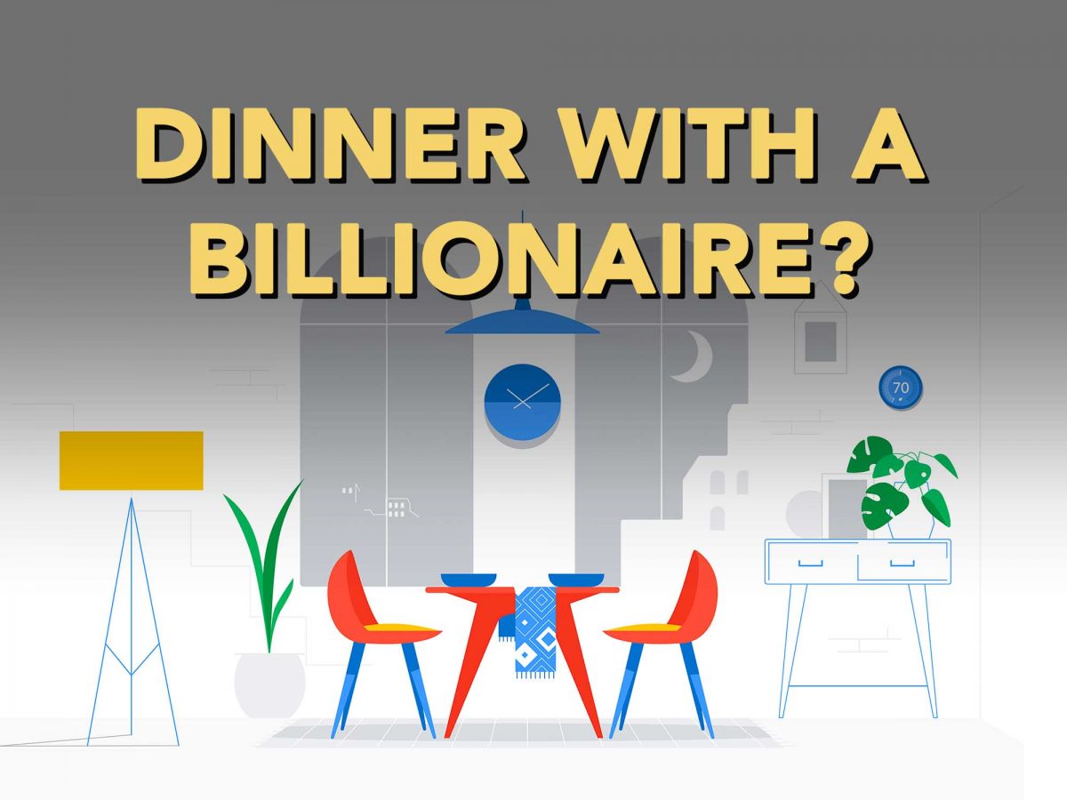 dinner with a billionaire